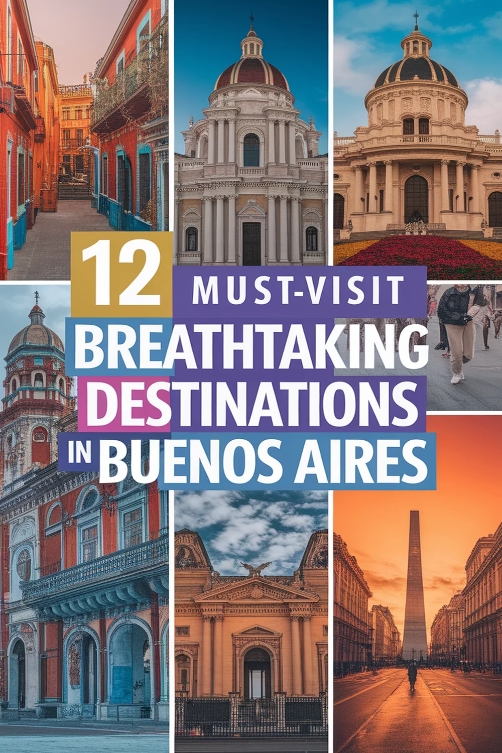 Image for: Discover 12 Breathtaking Destinations in Buenos Aires You Can’t Miss