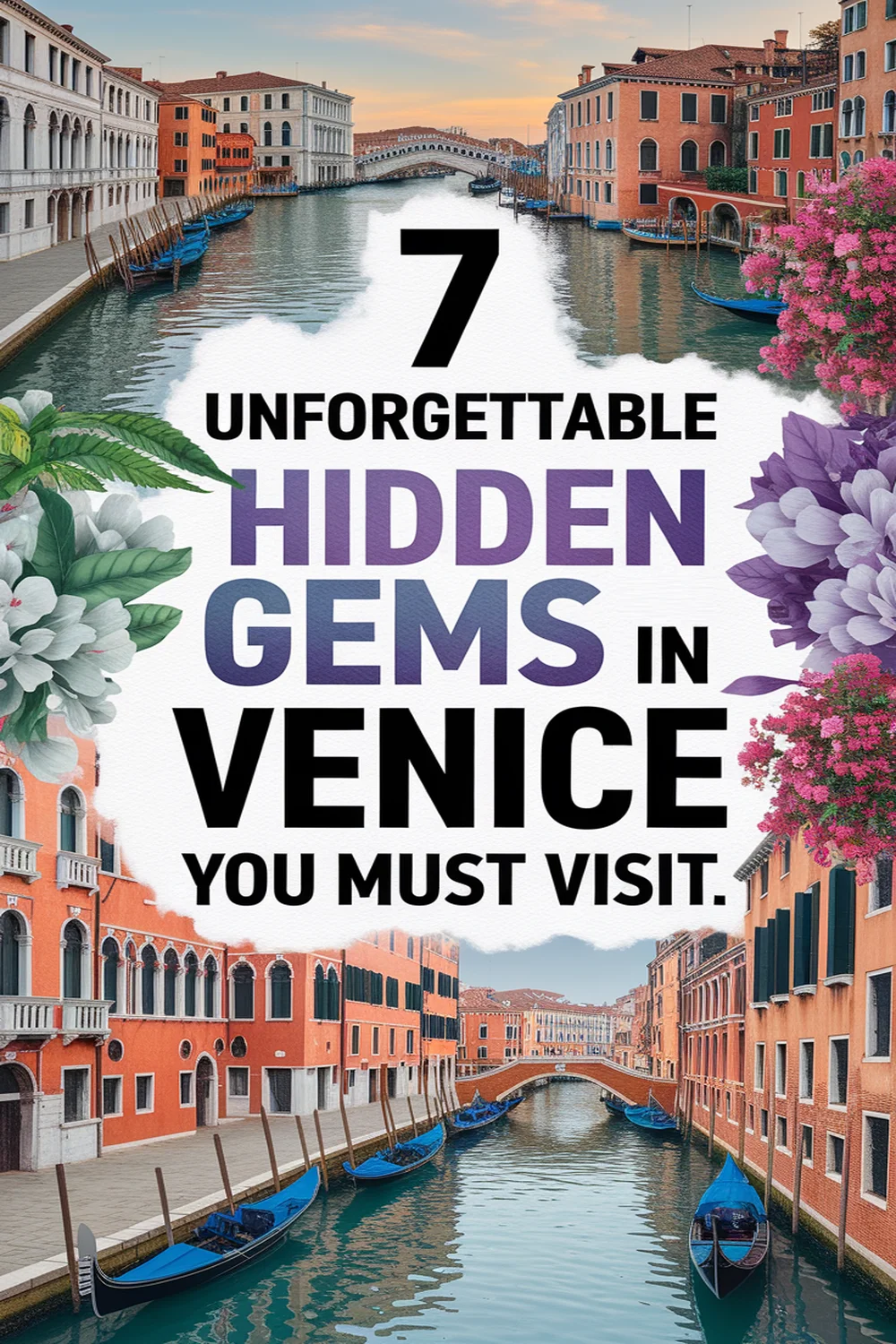 Image for: Discover 7 Unforgettable Hidden Gems in Venice You Can’t Afford to Miss