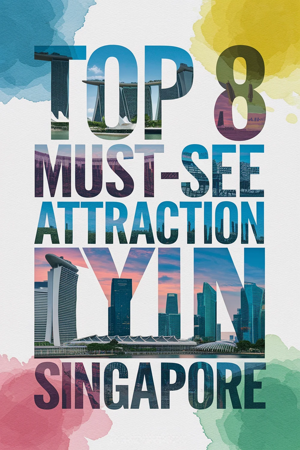 Image for: Must-Visit Attractions in Singapore: Top 8 Iconic Places You Can’t Miss!
