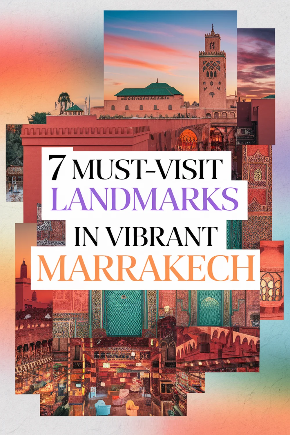 Image for: Top 7 Must-Visit Landmarks to Discover in Vibrant Marrakech
